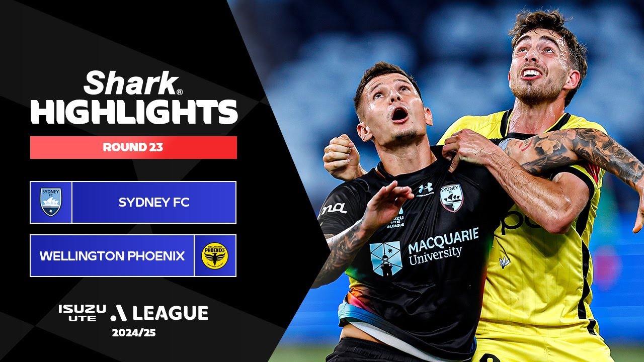 Sydney FC v Wellington Phoenix - Shark Highlights | Isuzu UTE A-League 2024-25 | Round 23