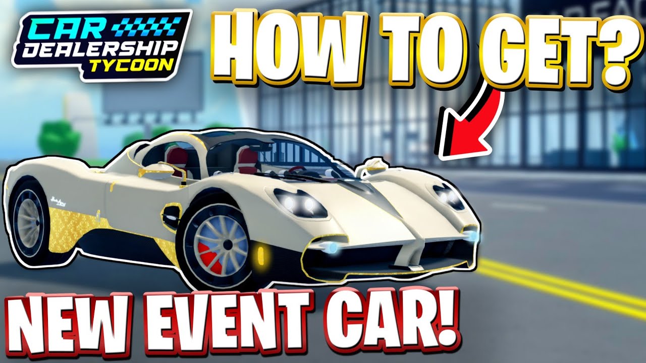 ⚡How To GET NEW PAGANI UTOPIA COLLECTOR EDITION IN CDT! ROBLOX CAR DEALERSHIP TYCOON NEW EVENT