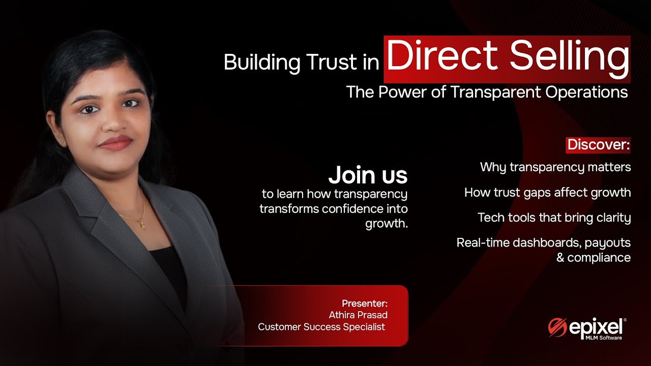 Building Trust in Direct Selling | Transparent Operations, Technology & Growth |MLM