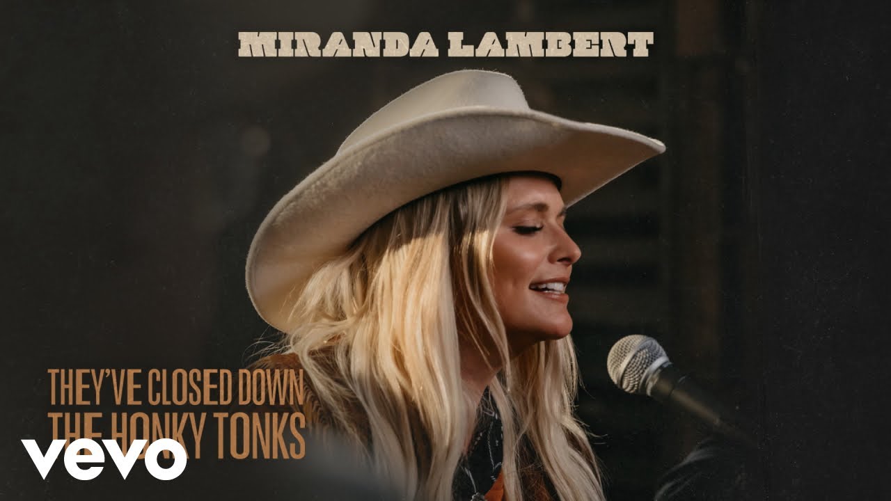 Miranda Lambert - They've Closed Down the Honky Tonks (Audio)