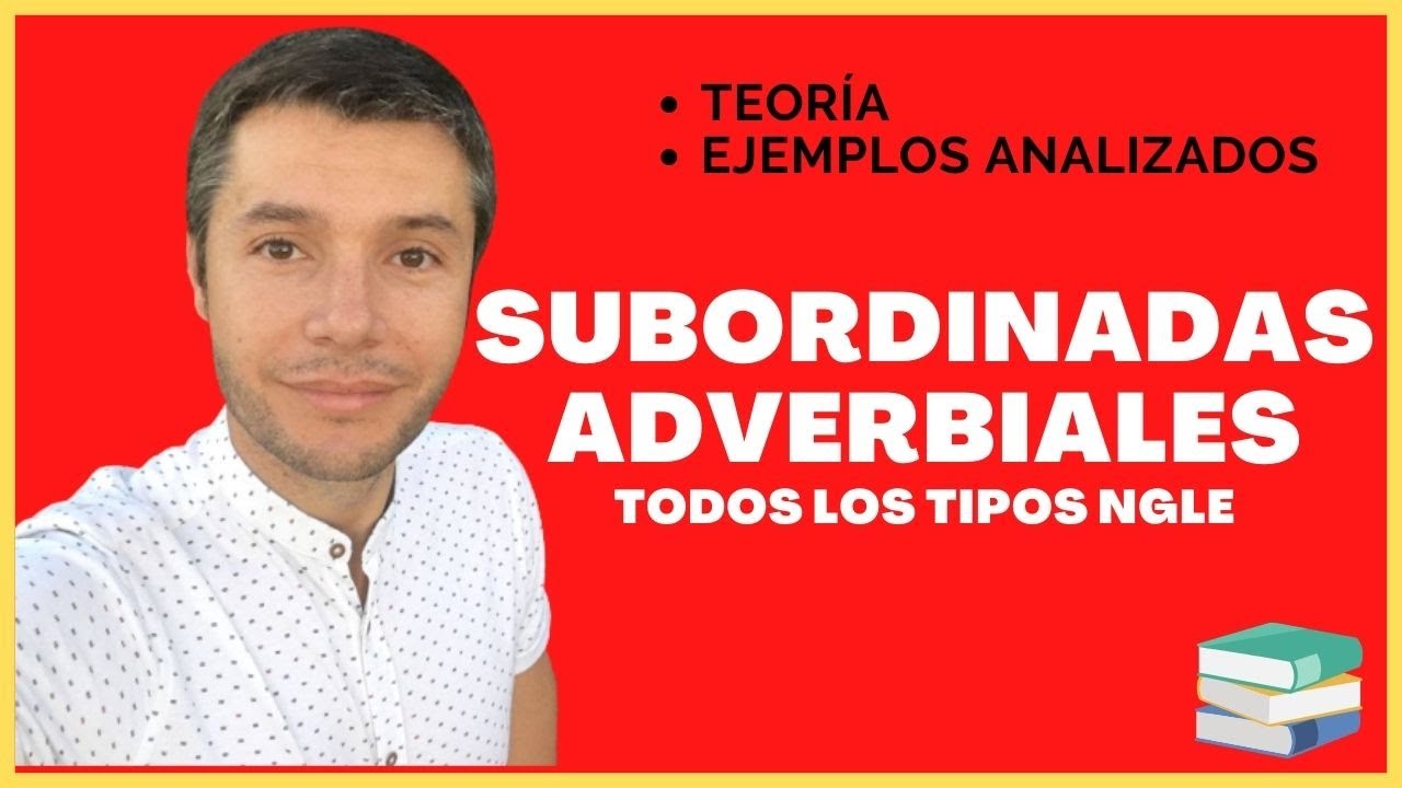 ORACIONES SUBORDINADAS ADVERBIALES o CONSTRUCCIONES | Análisis sintáctico NGLE