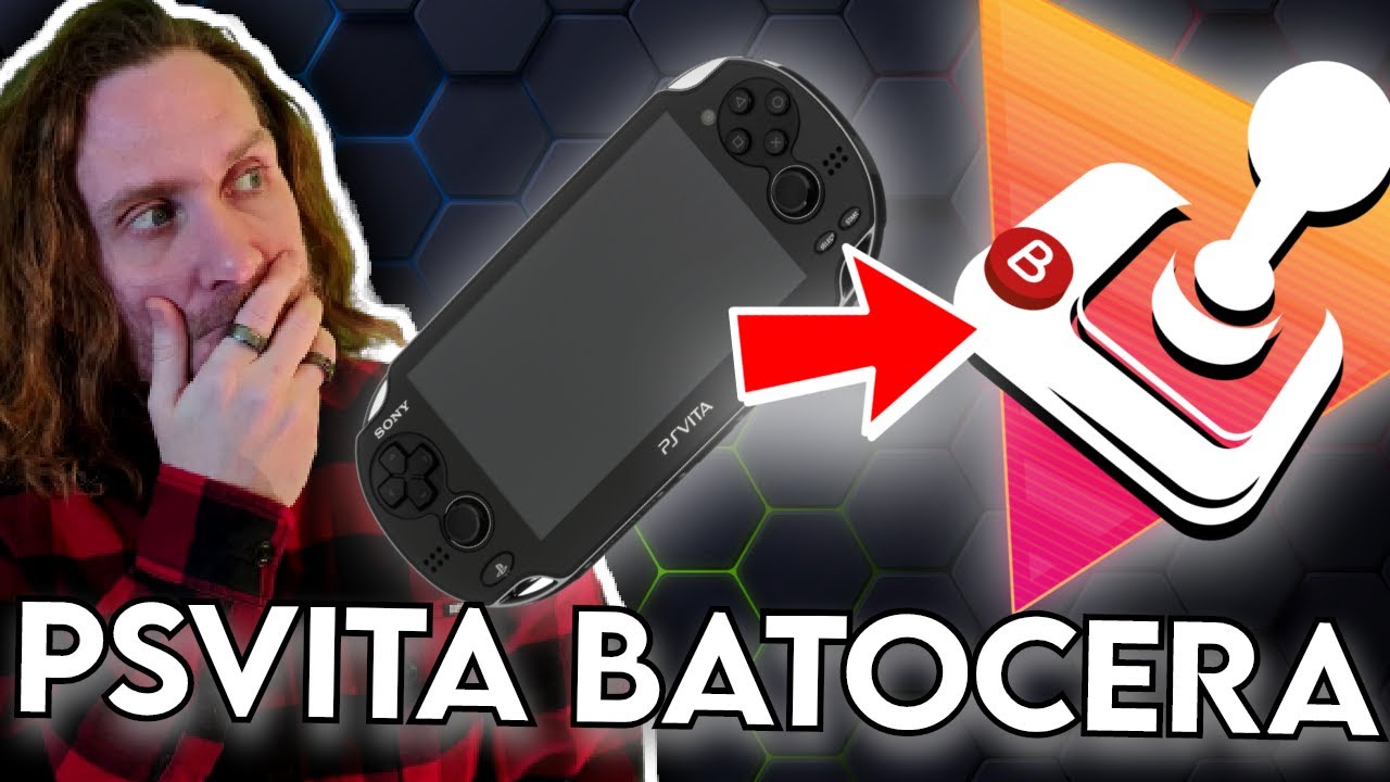 PSVITA : Comment l'installer et la configurer sous BATOCERA [TUTO] | CURSEDLAB