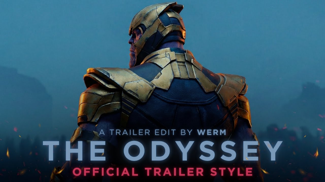 Avengers: Infinity War - The Odyssey | Trailer Style