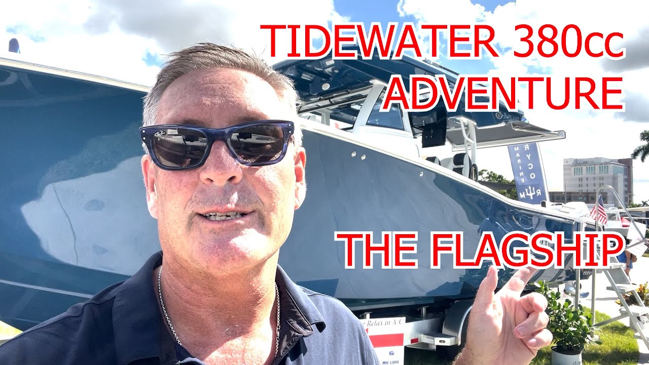 Tidewater 380CC Adventure      The Flagship