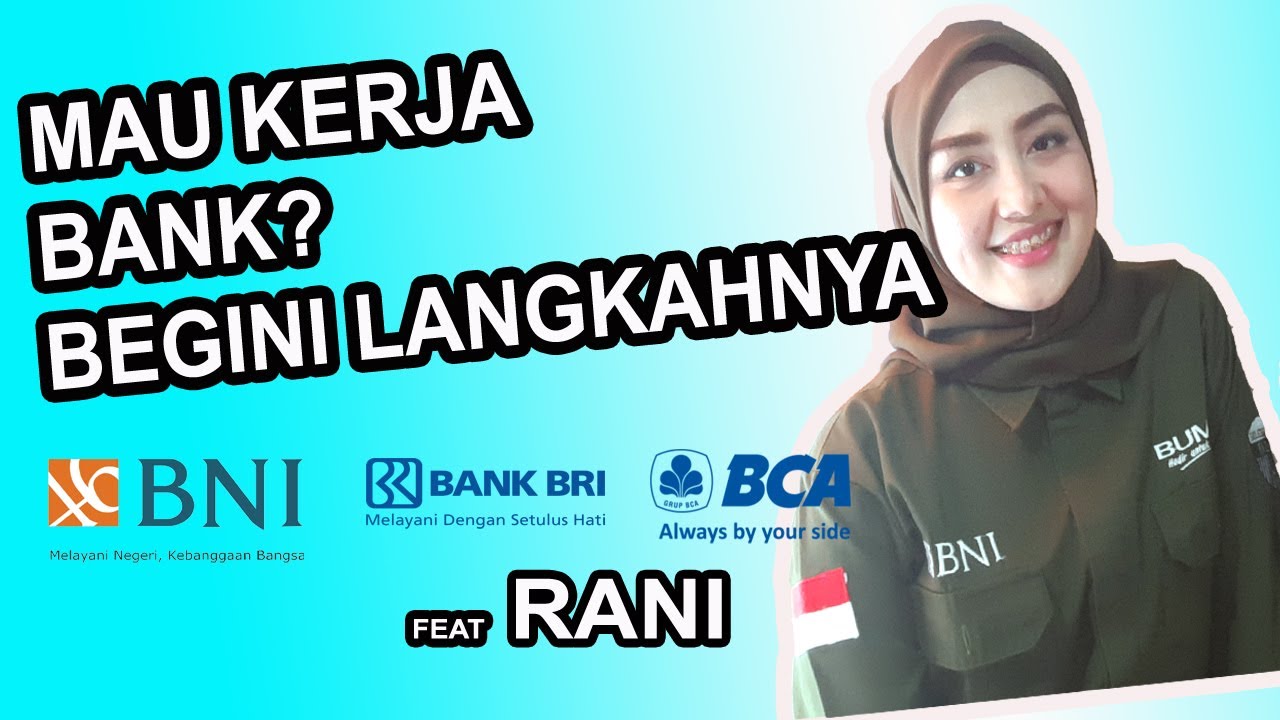 Cara bekerja di bank | KERJA DI BANK
