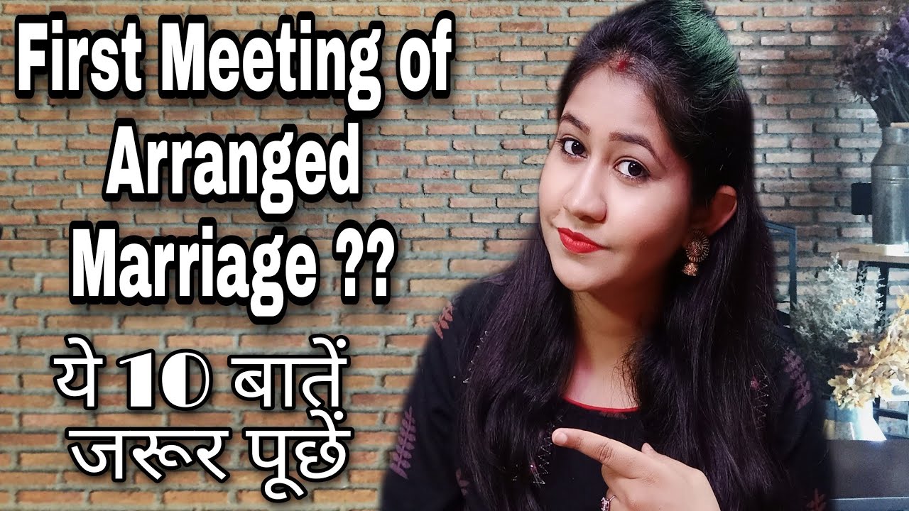 First Arranged marriage meeting Tips | 10 things you should keep in mind | Tanushi and family