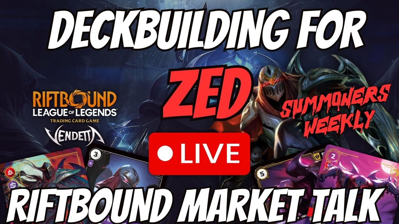 Riftbound Market Talk | Zed Deckbuilding | Q&A
