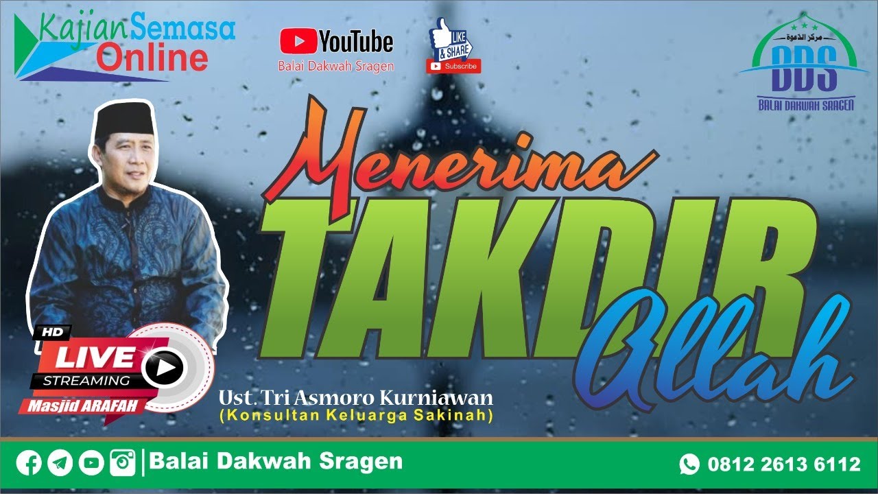 Menerima Takdir Allah | Ust. Tri Asmoro Kurniawan