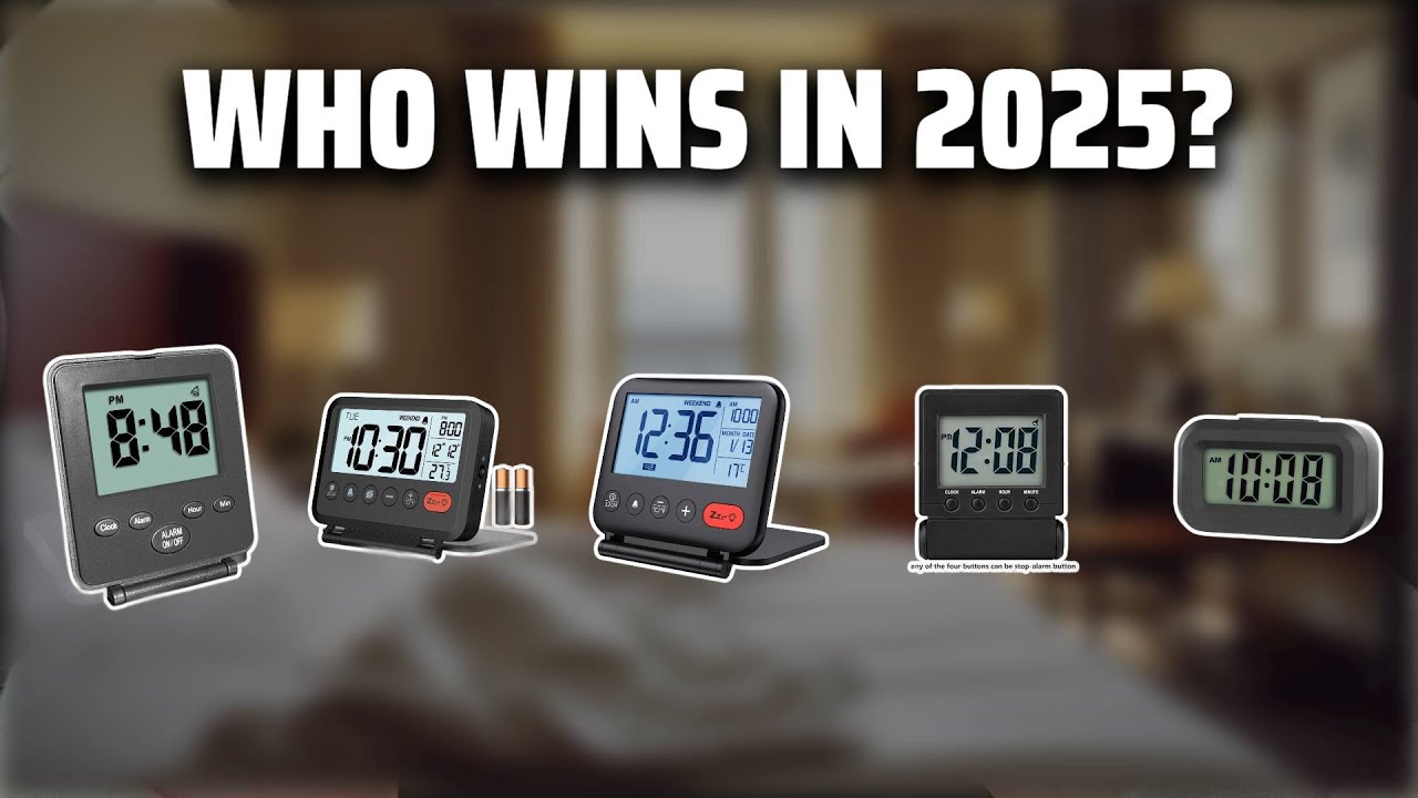 The Top 5 Best Travel Alarm Clock in 2025 - Must Watch Before Buying!