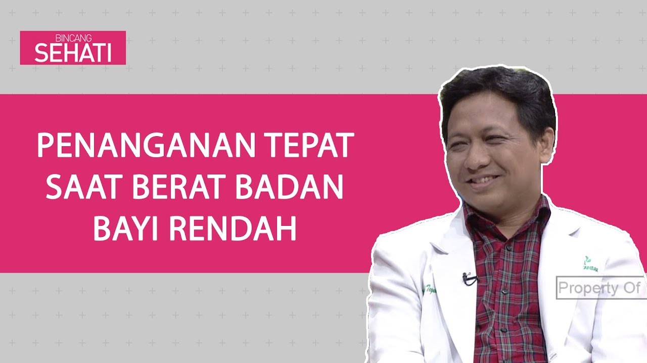 Berat Badan Lahir Rendah | Bincang Sehati