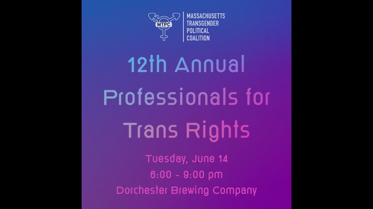 12th Annual Professionals for Trans Rights | June 14, 2022