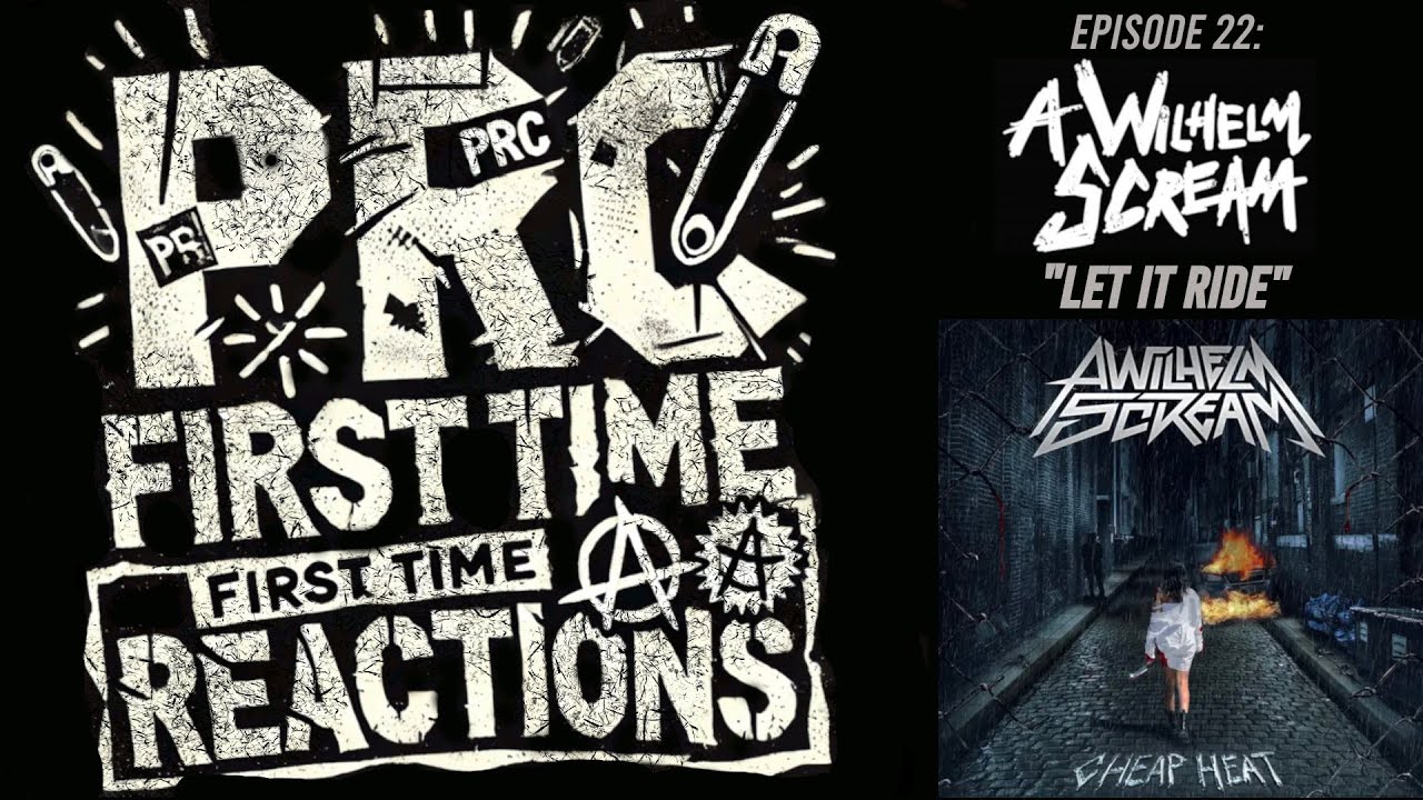 NEW WILHELM SCREAM!! - Punk Rock Condition : First Time Reactions Ep.22 - 