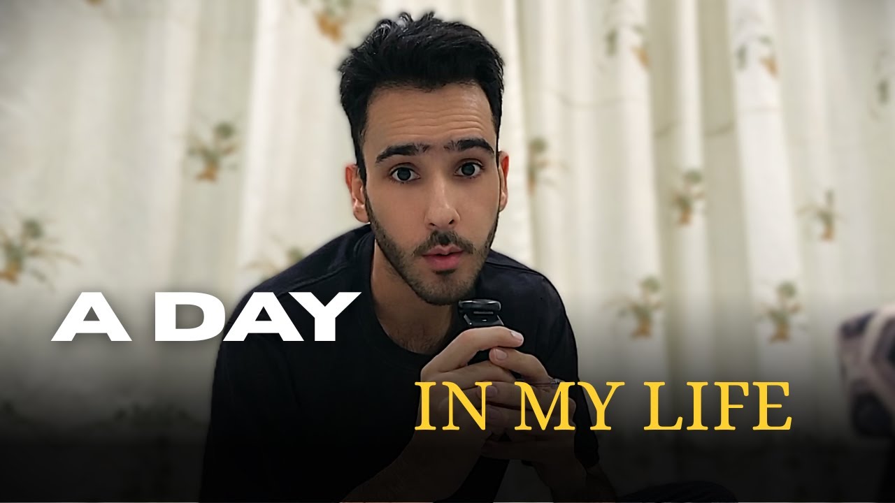 A Day in My Life | Usama Shahvari – Vlog 07