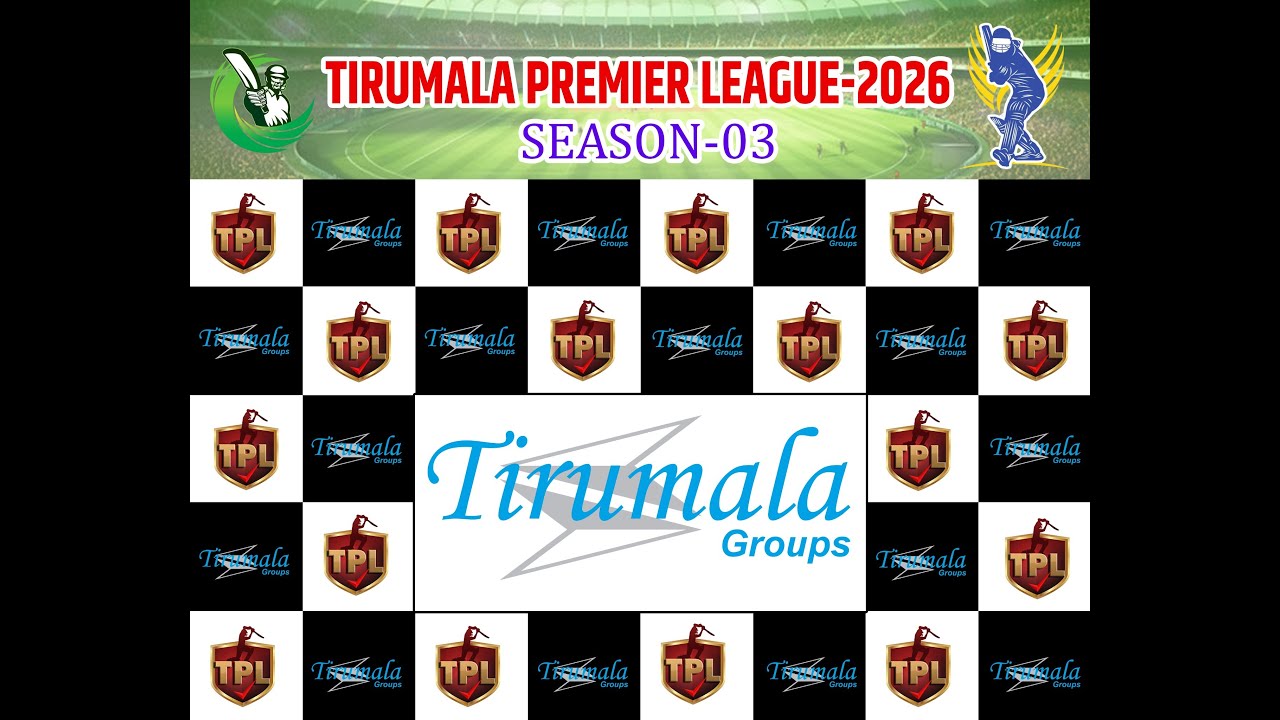 🛑TIRUMALA PREMIAR LEAGUE 2026 !!SEASON -03 !!