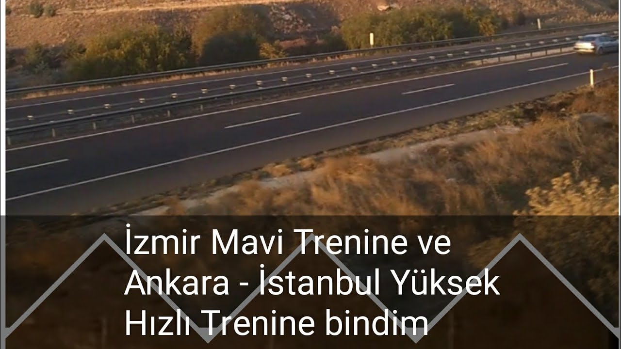 Trenle İzmir'den İstanbul'a Gittim