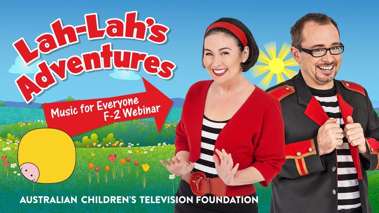 Lah-Lah's Adventures: Music For Everyone F-2 Webinar
