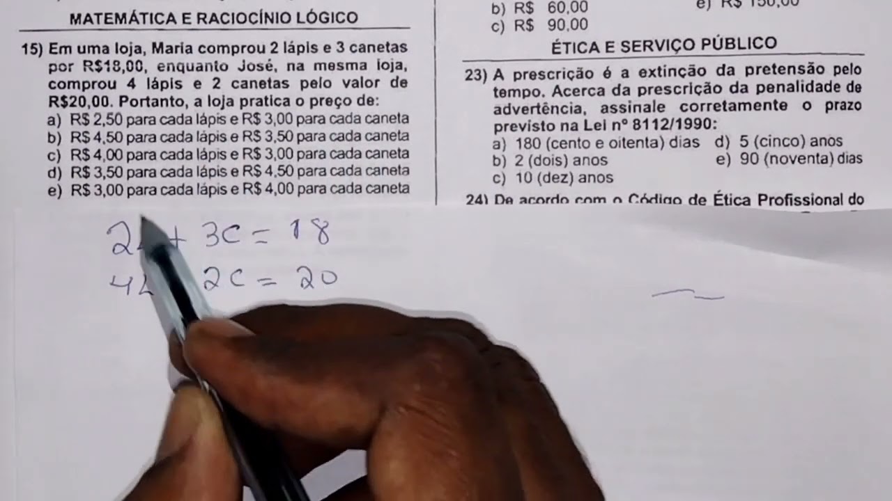 QUESTÃO 15- IBGE- IBFC- EM UMA LOJA, MARIA COMPROU 2 LÁPIS E 3 CANETAS