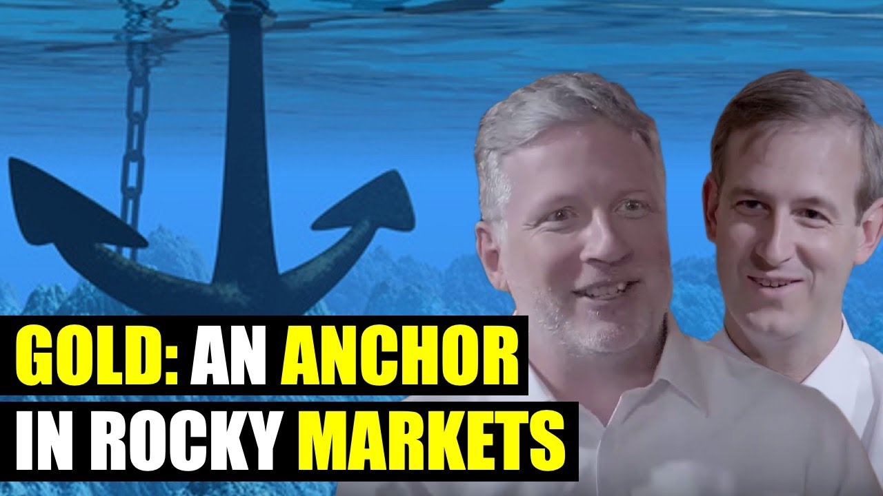 Gold's Stability Within Today's Rocky Financial Environment (w/ Grant Williams and Dan Oliver)
