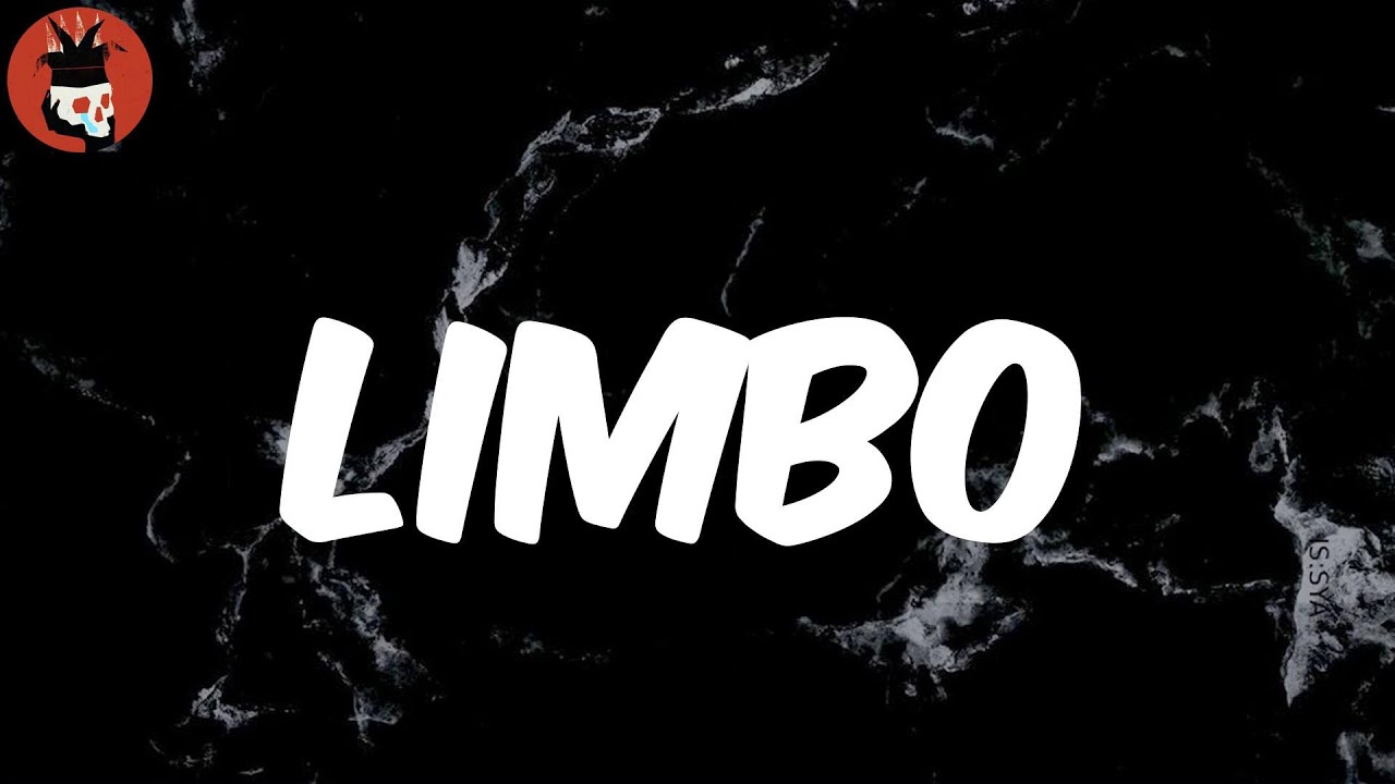 LIMBO (Lyrics) - XXXTentacion