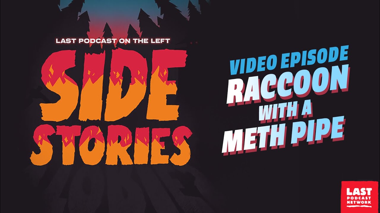 Side Stories Video: Raccoon with a Meth Pipe