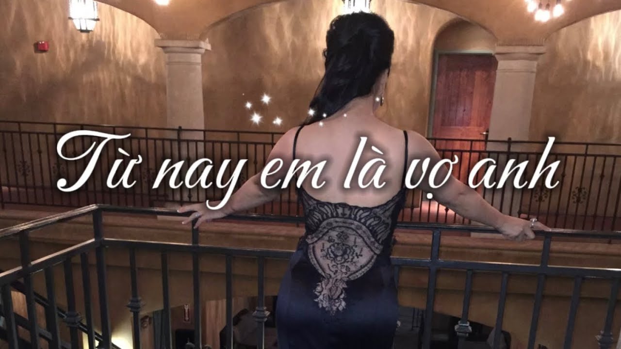 Từ nay em là vợ anh  Sáng tác: Khả Hiệp