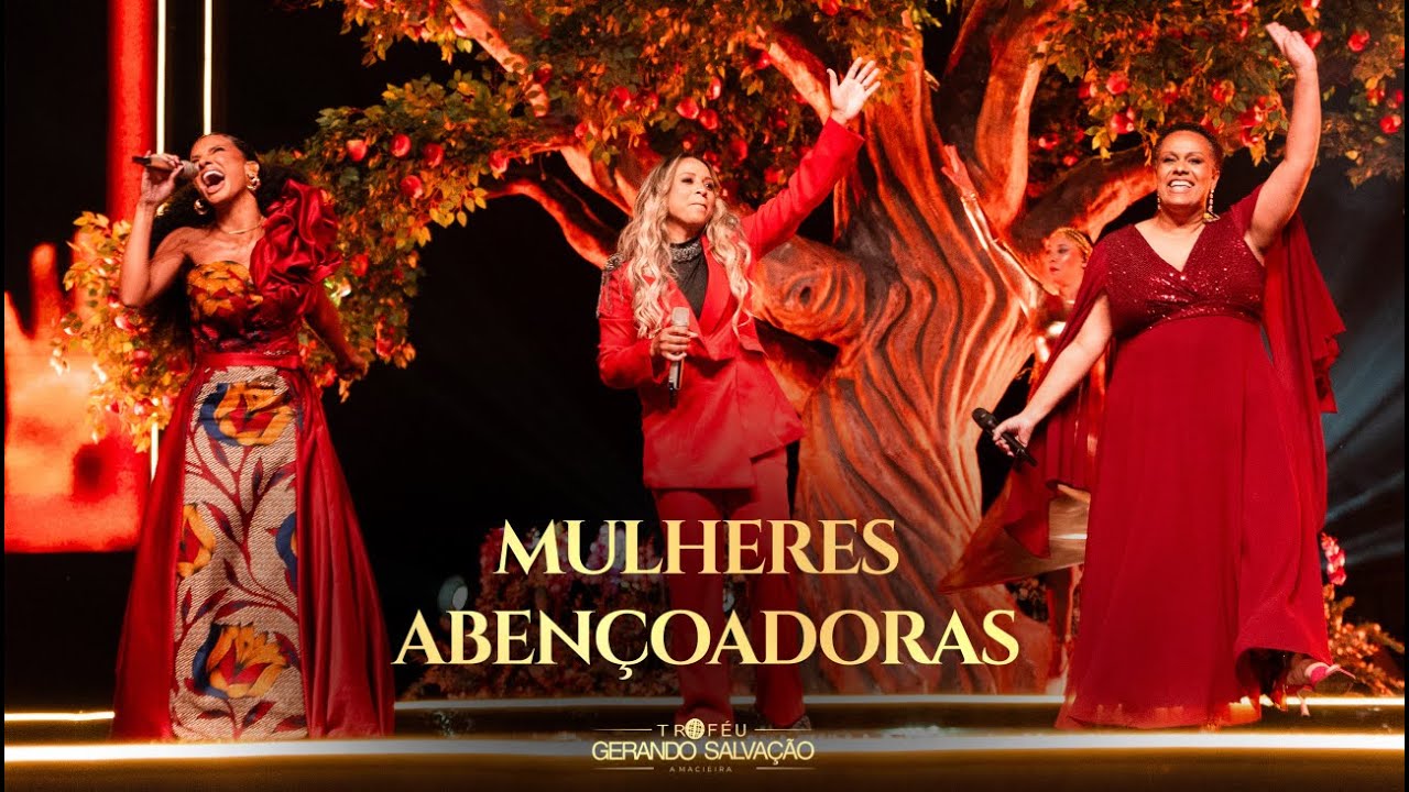 Mulheres Abençoadoras | Juliana Santiago, Mari Rocha, Shirley Carvalho |Troféu Gerando Salvação