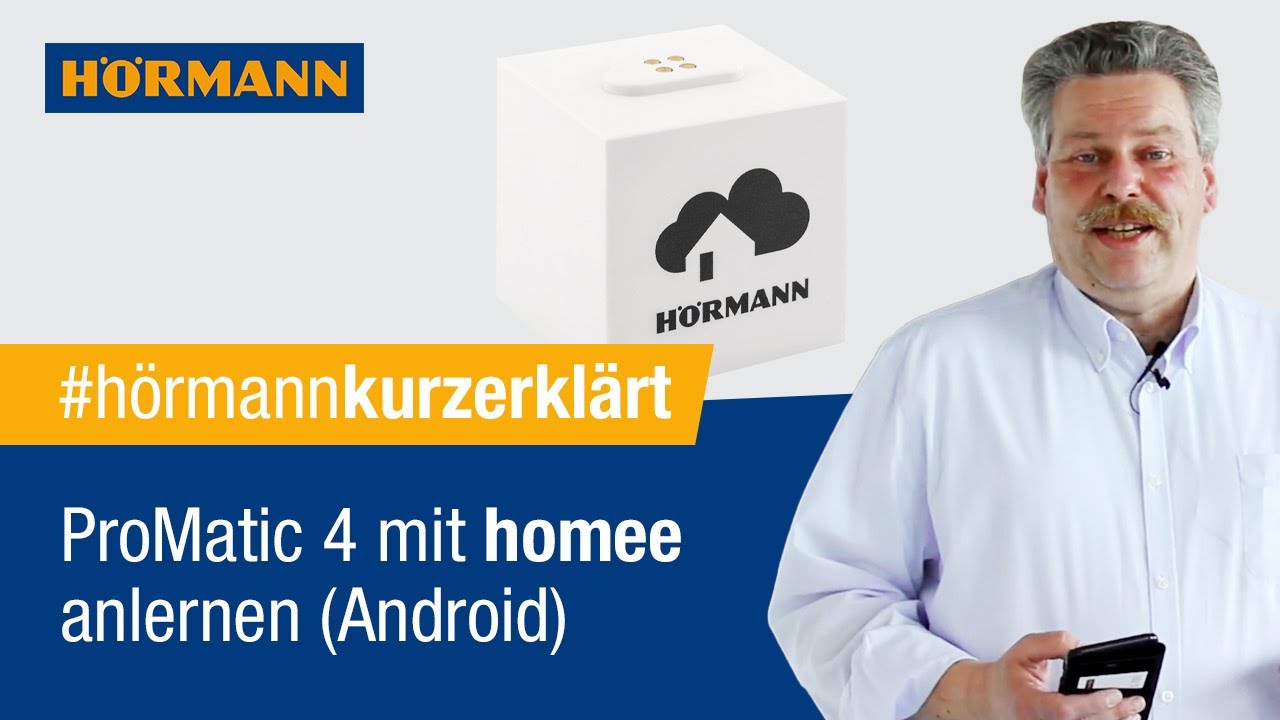Garagentor-Antrieb Promatic Serie 4 mit Homee anlernen (Android) | Hörmann