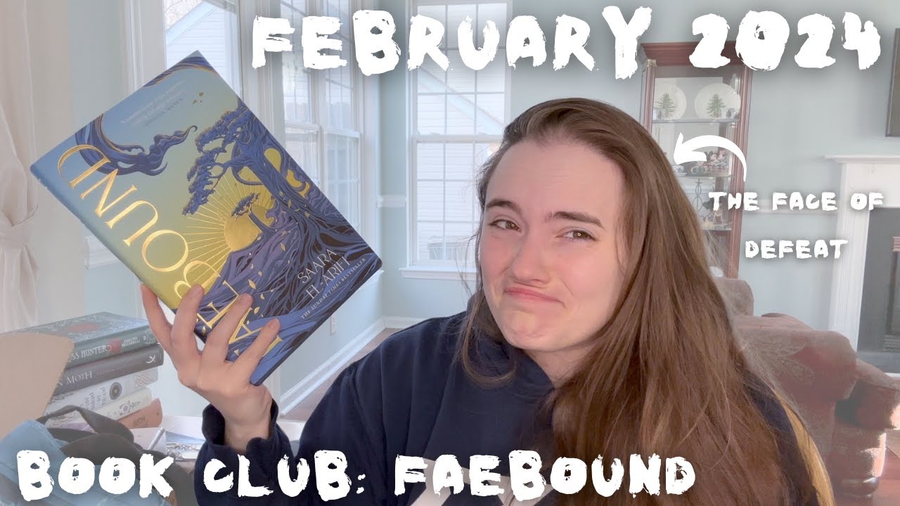 February Book Club: Faebound... This went disastrously wrong...