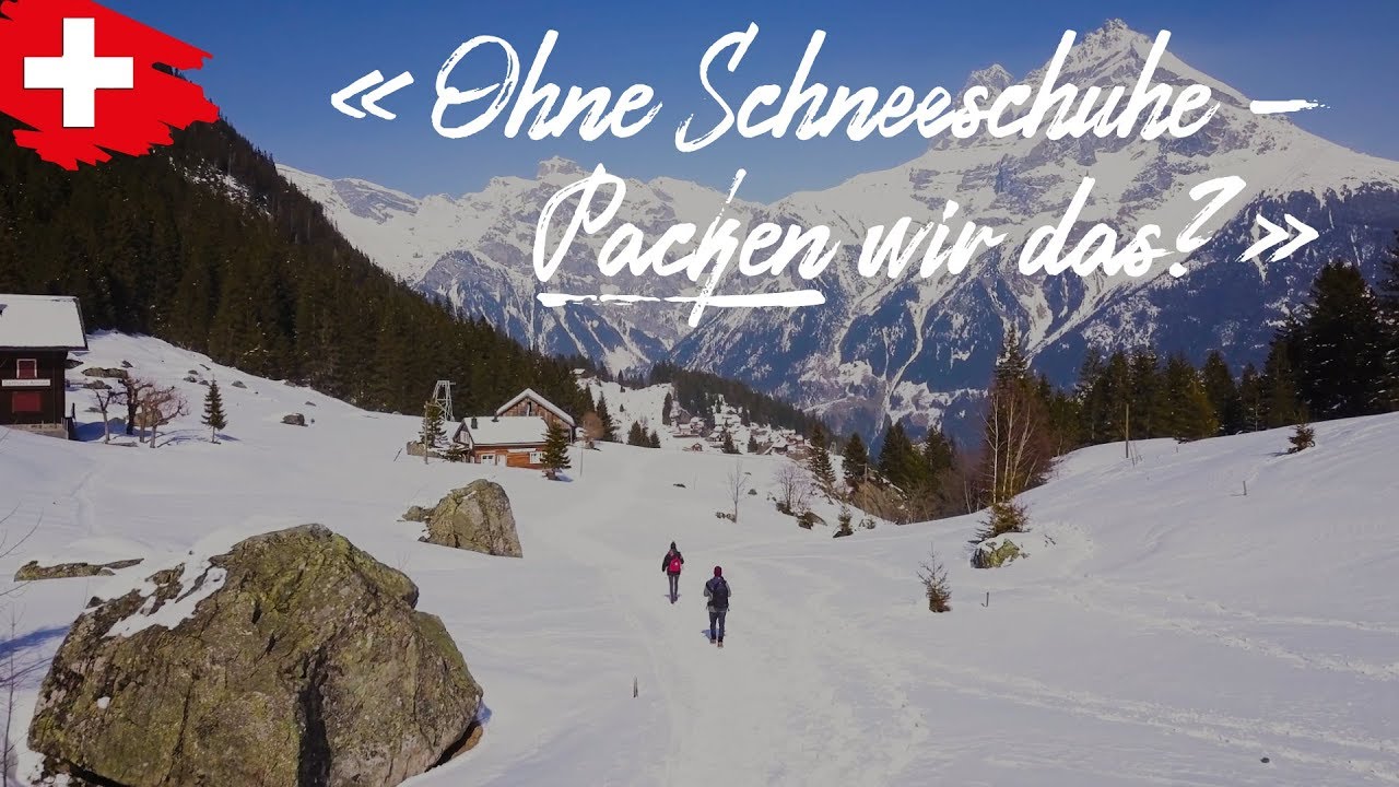 «Ohne Schneeschuhe – Packen wir das?» 😳 Wir entdecken den Arnisee 🇨🇭❄️