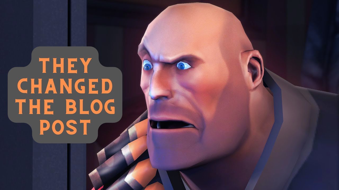 They changed the Team Fortress 2 blogpost - #tf2 #teamfortress2 #blog