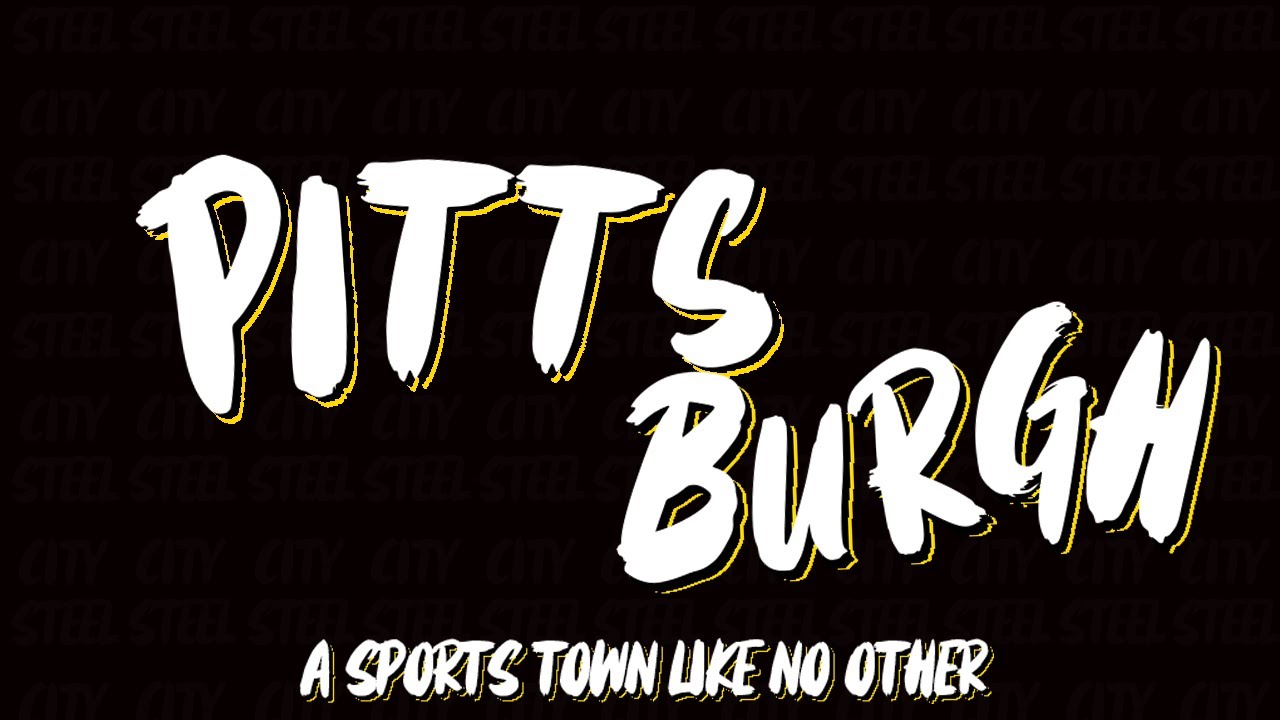 Pittsburgh: Sports Like No Other