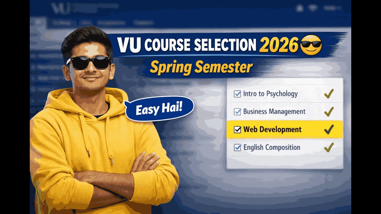 Course Selection Spring 2026 | Don&rsquo;t Panic | Step by Step Guide | Easy Method for Spring Semester