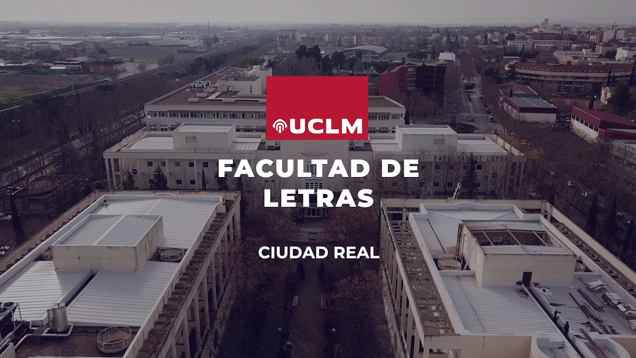 Vídeo presentación: Facultad de Letras de Ciudad Real UCLM