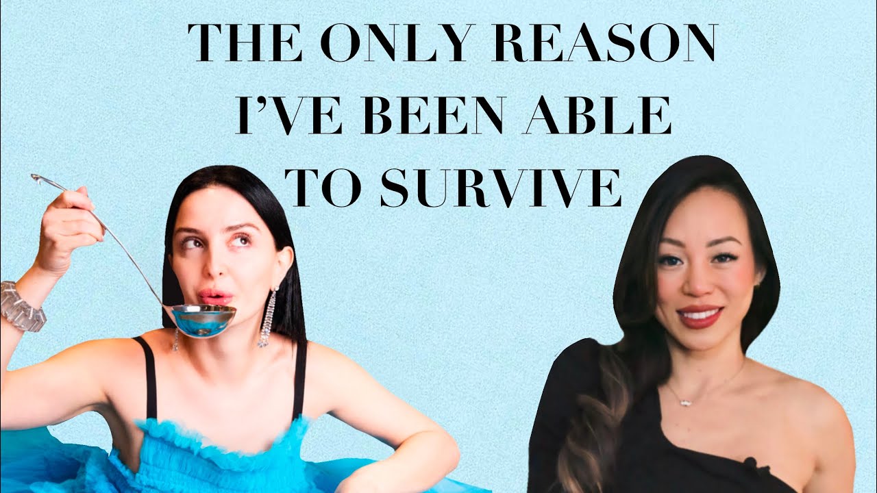 Dara Huang: THE ONLY REASON I'VE BEEN ABLE TO SURVIVE...