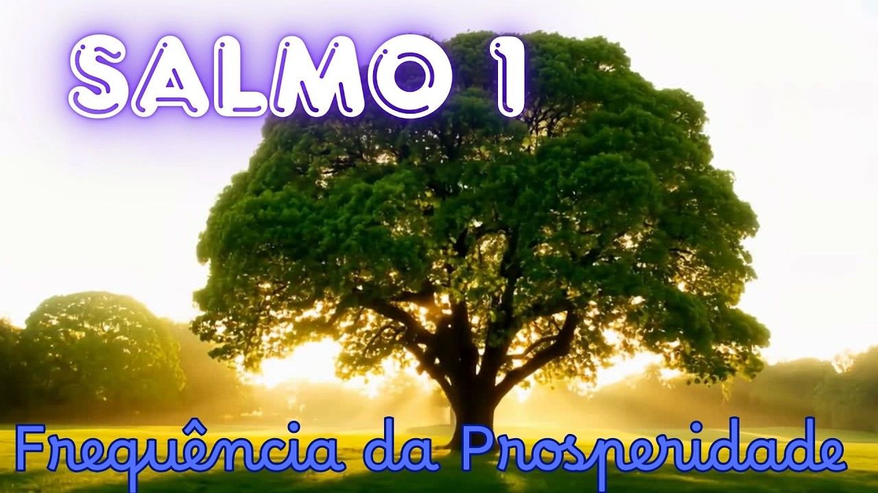 💰Salmo 01 Cantado | O SEGREDO DA PROSPERIDADE BÍBLICA 🪙