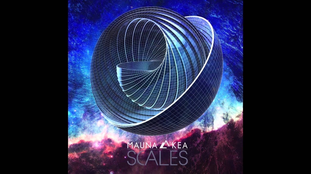 Mauna Kea - Gaia / Scales (Official audio) #adam&uuml;zik