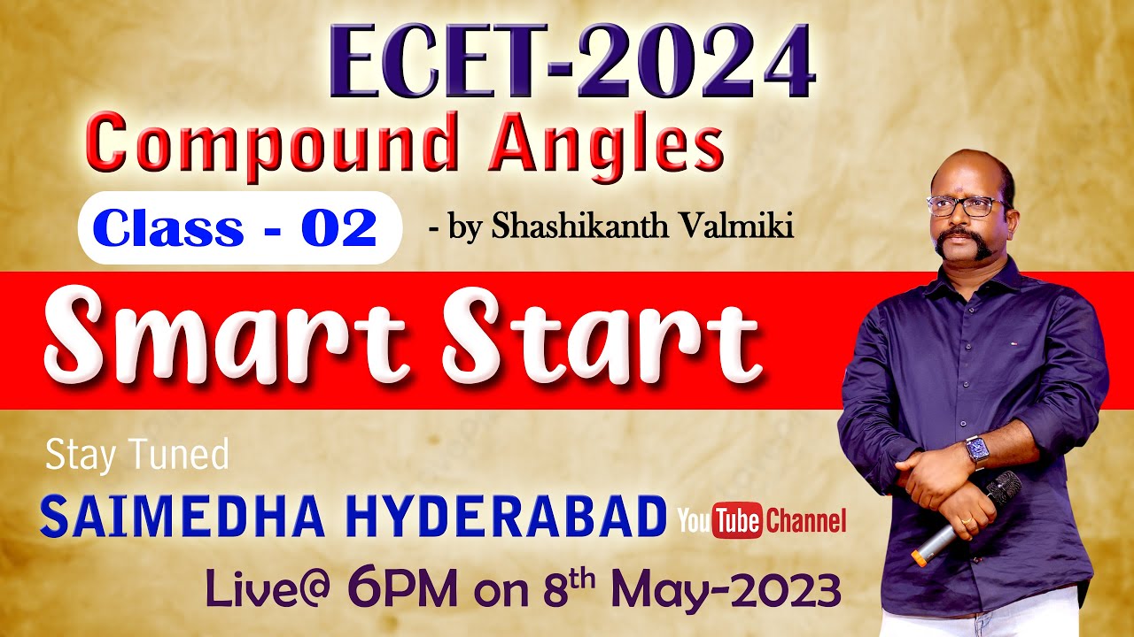 ECET- 2024 || COMPOUND ANGLES ||  CLASS -2 by SHASHIKANTH VALMIKI SIR || SAIMEDHA KOTI - HYD