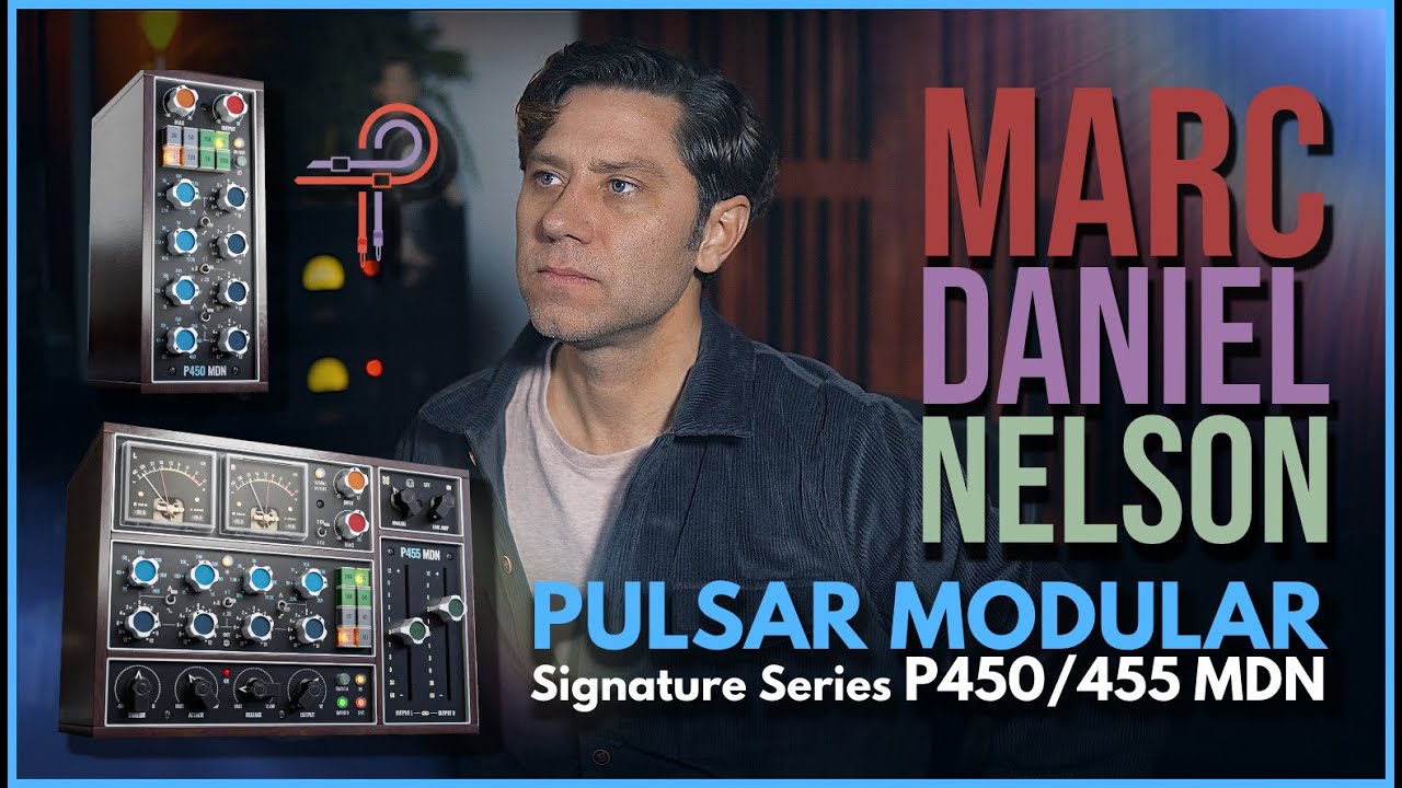 Pulsar Modular P455 MDN Sidecar & P450 MDN EQ: Marc Daniel Nelson Signature Series Bundle Plugin