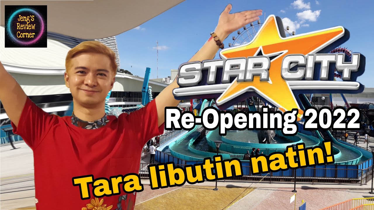 STAR CITY RE OPENING 2022 REVIEW | Jeng's Review Corner