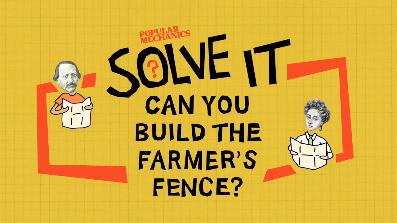 Can You Build The Farmer's Fence? | SOLVE IT | Popular Mechanics