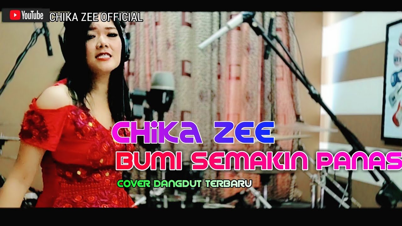 Bumi Semakin Panas || Cover Chika ZEE || Chika zee Official