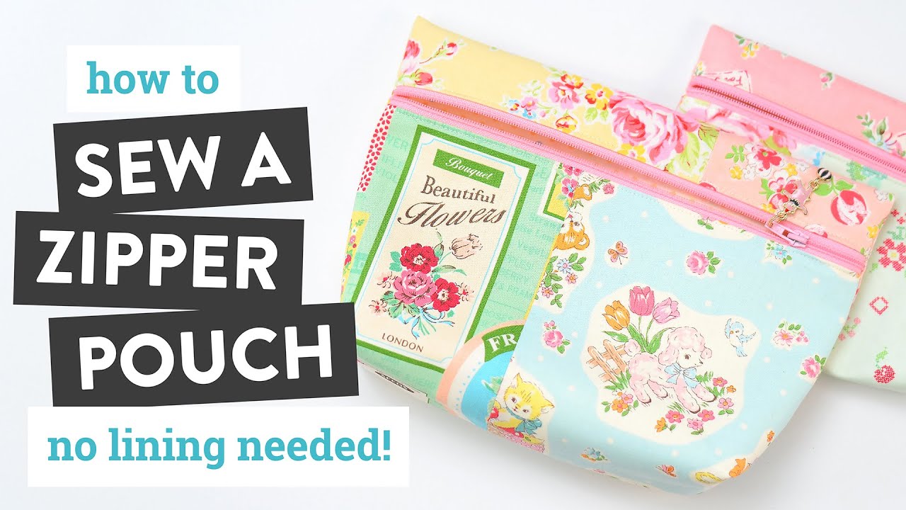 How to Sew a Zipper Pouch – Easy Sewing Project (no lining or seam finishing needed!)