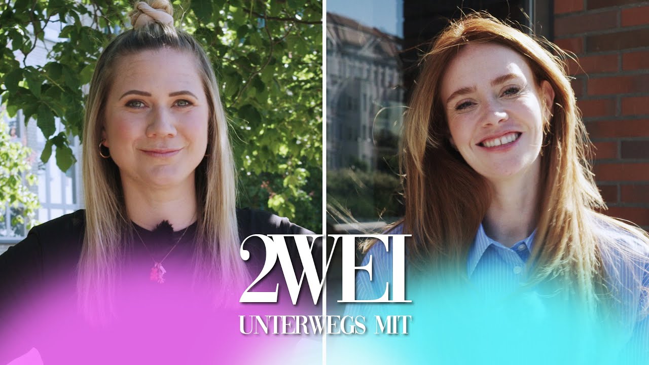 2WEI. Unterwegs mit - Louisa Dellert & Sandra Hunke | Folge 5