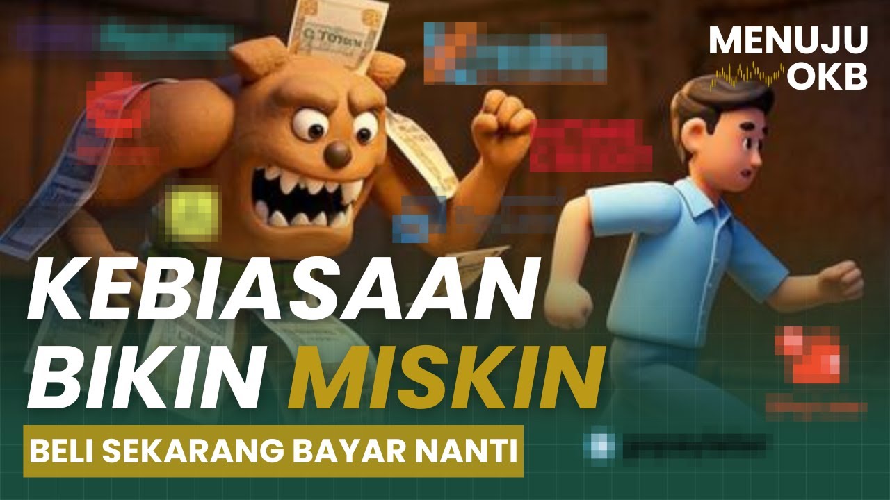 Beli Sekarang, Bayar Nanti | Kebiasaan Bikin Miskin!