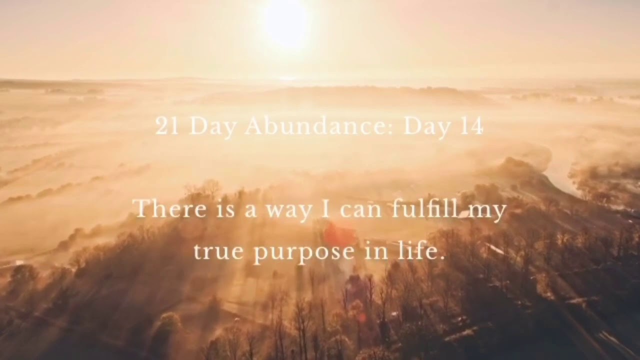 Day 14 - 21 Day Abundance Meditation from Deepak Chopra