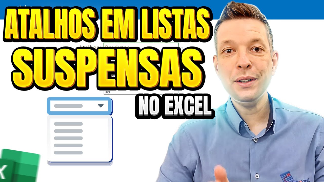 Como Criar Atalhos Lista Suspensa no Excel
