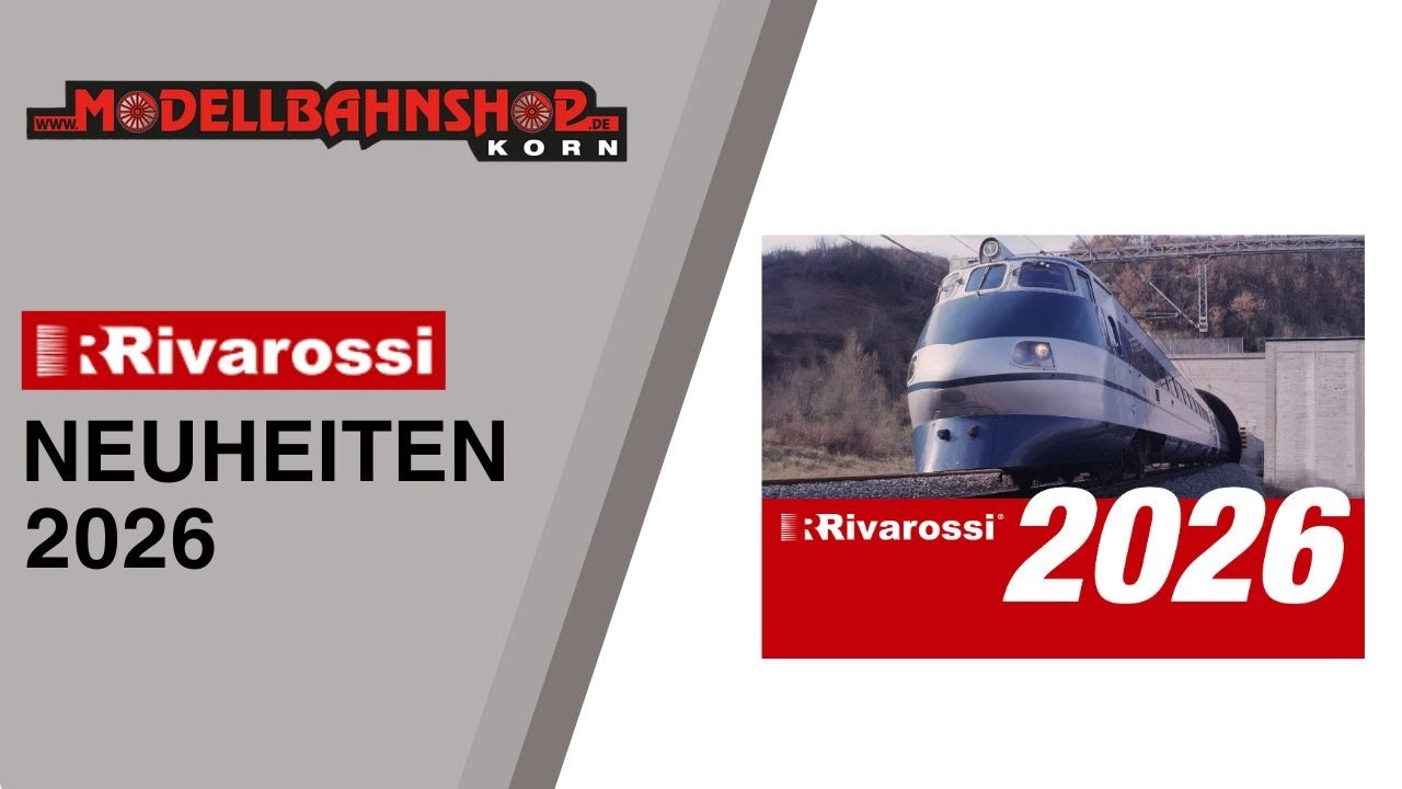 Rivarossi | Neuheiten Katalog 2026 | Modellbahn | Spur H0 | 🇮🇹 🇨🇭 🇦🇹 🇩🇪 🇫🇷 🇪🇺