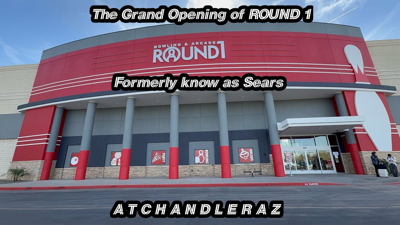 The Grand Opening Of Round 1 Formerly as Sears in Chandler AZ