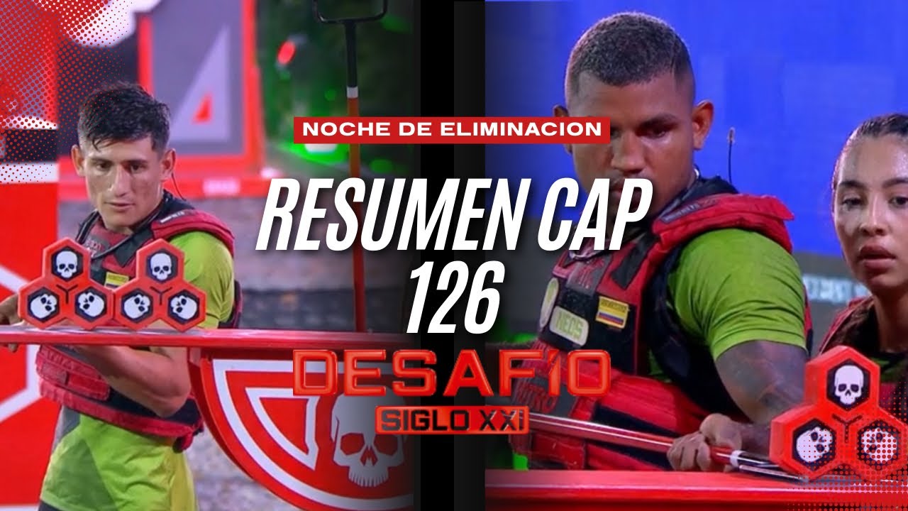 🟢RESUMEN CAPITULO 126 Desafio del Siglo XXI / Desafio The Box 2025 / POTRO Y DEISY ELIMINADOS! 😱