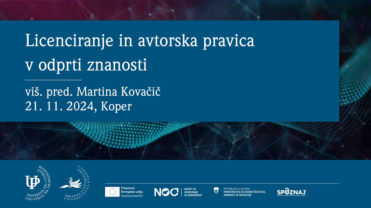Predavanje: Licenciranje in avtorska pravica v odprti znanosti